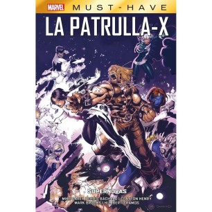 MUST-HAVE LA PATRULLA-X 004 SUPERNOVAS 