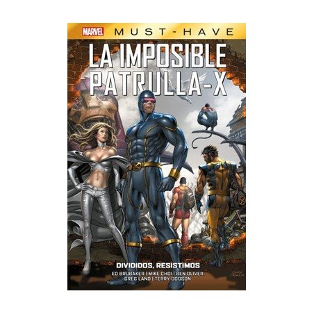 MUST-HAVE LA IMPOSIBLE PATRULLA-X 011