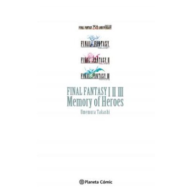FINAL FANTASY I II III MEMORY OF HEROES NOVELA