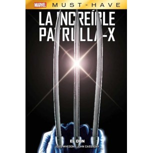 MUST-HAVE LA INCREIBLE PATRULLA-X 001 EL DON