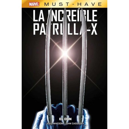 MUST-HAVE LA INCREIBLE PATRULLA-X 001 EL DON
