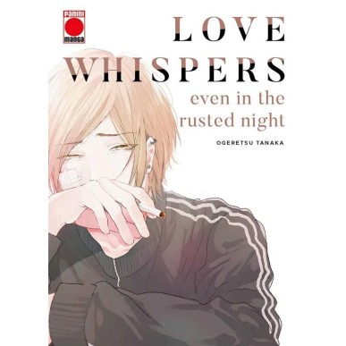 LOVE WHISPERS EVEN IN THE RUSTED NIGHT
