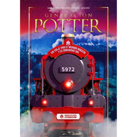 GENERACION POTTER UN VIAJE POR EL MUNDO MAGICO    