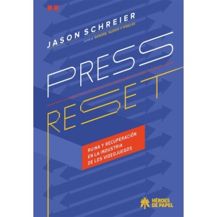 PRESS RESET RUINA Y RECUPERACION DE LA INDUSTRIA D