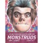 LO QUE MÁS ME GUSTA SON LOS MONSTRUOS