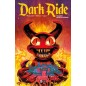 DARK RIDE 001 BILLETE AL INFIERNO DARK RIDE 001 BILLETE AL INFIERNO